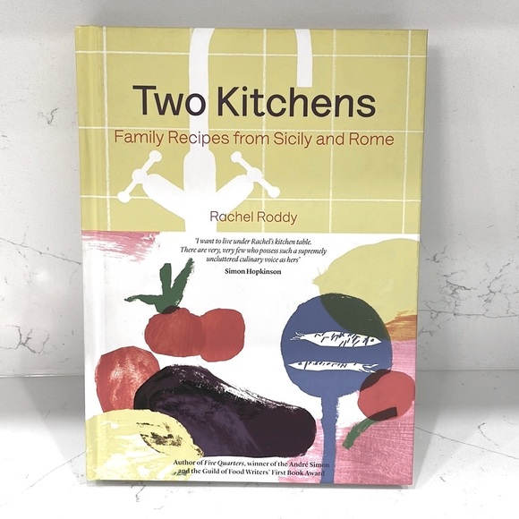 TWO KITCHENS Family Recipes from Sicily & Rome Cookbook by Rachel Roddy - Picture 1 of 6